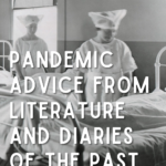 Pandemic Advice From Literature  And Diaries  of the Past - 15