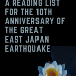 Reading List for the 10th Anniversary of the Great East Japan Earthquake - 98