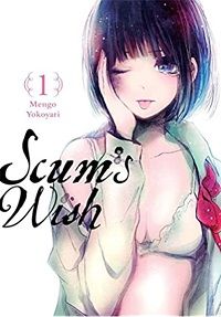 Scums Wish 1 cover - Mengo Yokoyari