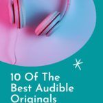 10 Of The Best Audible Originals To Get In Your Ears - 11