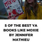 5 of the Best YA Books Like MOXIE by Jennifer Mathieu - 45