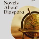 9 of the Best Novels About Diaspora to Shift Your Perspective - 33