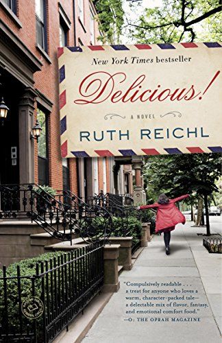 cover image of Delicious! A Novel by Ruth Reichl