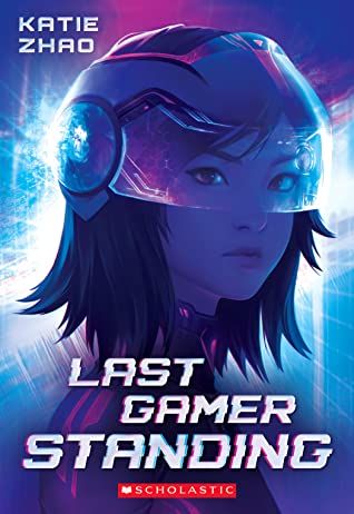 Last Gamer Standing by Katie Zhao