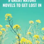 9 of the Best Nature Novels to Get Lost In - 8