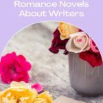 12 of the Best Romance Novels About Writers - 88