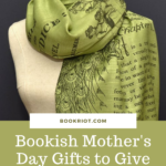 Bookish Mother s Day Gifts to Give Your Mom  Or Yourself   - 48