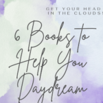 Get Your Head In the Clouds   6 Books to Help You Daydream - 11