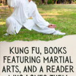 KUNG FU  Books Featuring Martial Arts  And A Reader Who Loves Them - 33