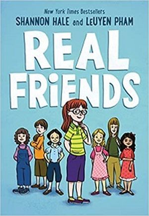 cover image of Real Friends by Shannon Hale and LeUyen Pham