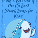 Take A Bite Out Of The 15 Best Shark Books for Kids  - 20