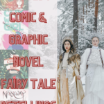 The 25 Best Comic and Graphic Novel Fairytale Retellings - 3