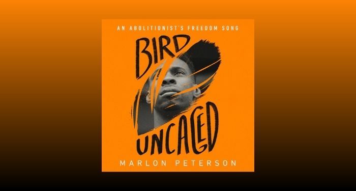 audiobook cover image of Bird Uncaged by Marlon Peterson against an orange and black gradient background