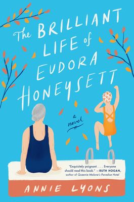 Cover of The Brilliant Life of Eudora Honeysett by Annie Lyons