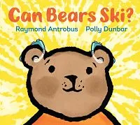 Cover of Can Bears Ski? by Antrobus
