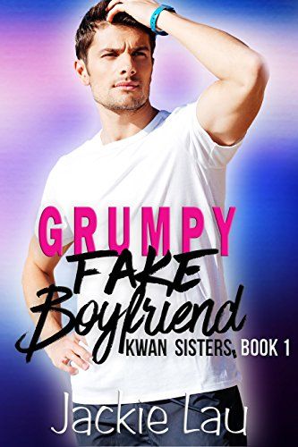 image de couverture de Grumpy Fake Boyfriend par Jackie Lau