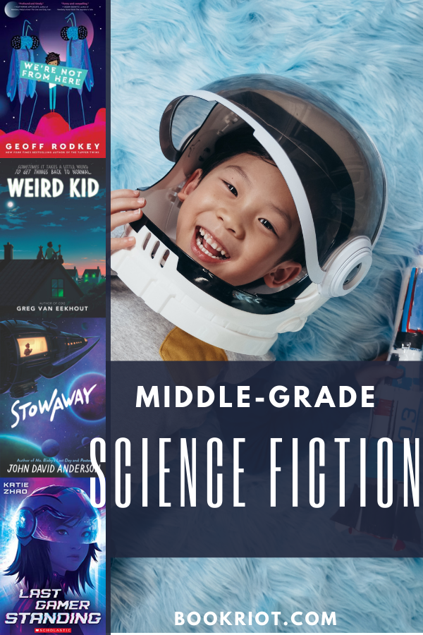 13 Of The Best Middle Grade Science Fiction Books