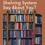 QUIZ  What Does Your Book Shelving System Say About You  - 64