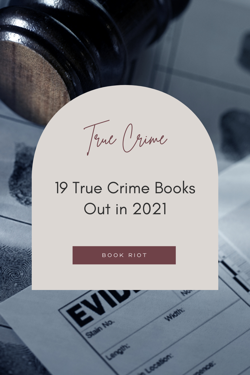 19 Of The Best New True Crime Books Out In 2021 Book Riot
