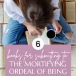 6 of the Best Books About the Mortifying Ordeal of Being Known - 8