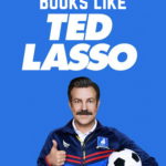 7 Cozy and Cheerful Books like Ted Lasso - 50