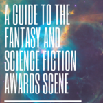 A Guide To The Fantasy And Science Fiction Awards Scene - 4