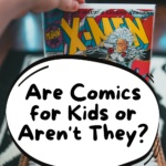 Are Comics for Kids or Aren t They  On Who Comics Are Written For - 70