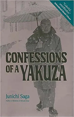 Confessions of a Yakuza by Junichi Saga