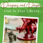 Why You Should Start a Dungeons and Dragons Club in Your Library - 72