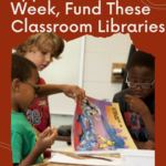 Fund These Classroom Libraries to Show Teachers Some Appreciation  - 93