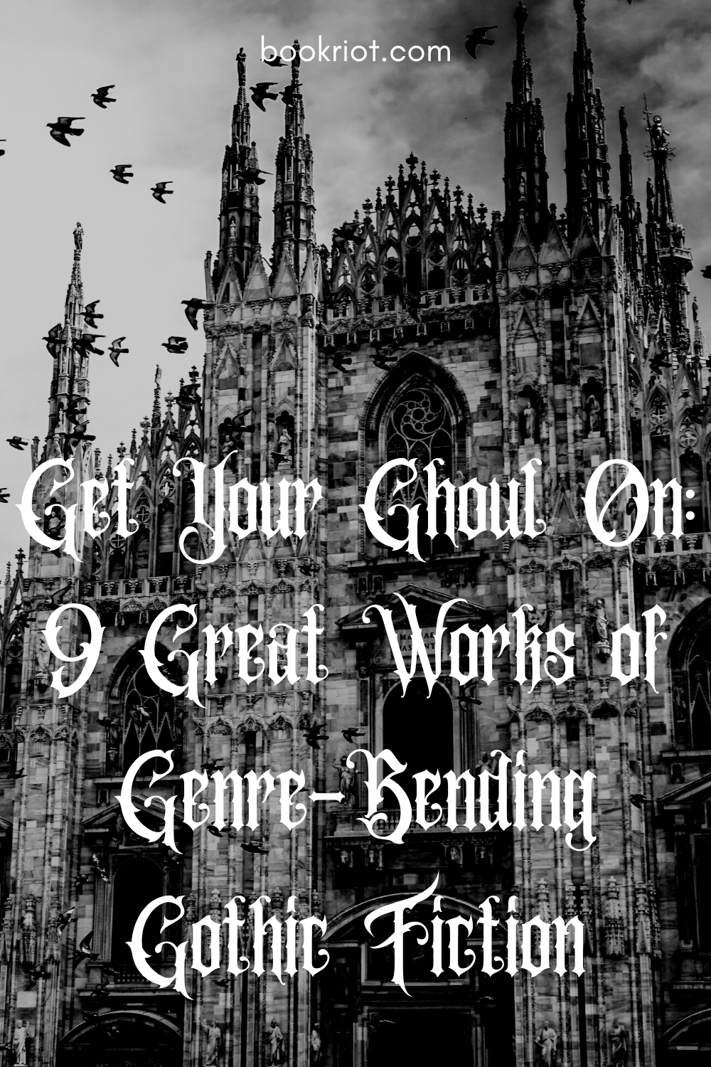 9 of the Best GenreBending Gothic Fiction Books Book Riot