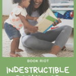 The Most Indestructible Books for Curious Kids - 58