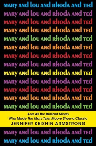 Mary and Lou and Rhoda and Ted cover