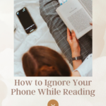 Phone Down  Book Up  How to Ignore Your Phone While Reading - 31