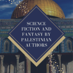 Science Fiction and Fantasy by Palestinian Authors - 96