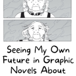 Seeing My Own Future in Graphic Novels About Queer Elders - 25