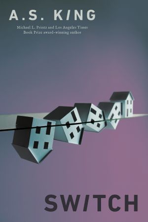 Switch by A.S. King