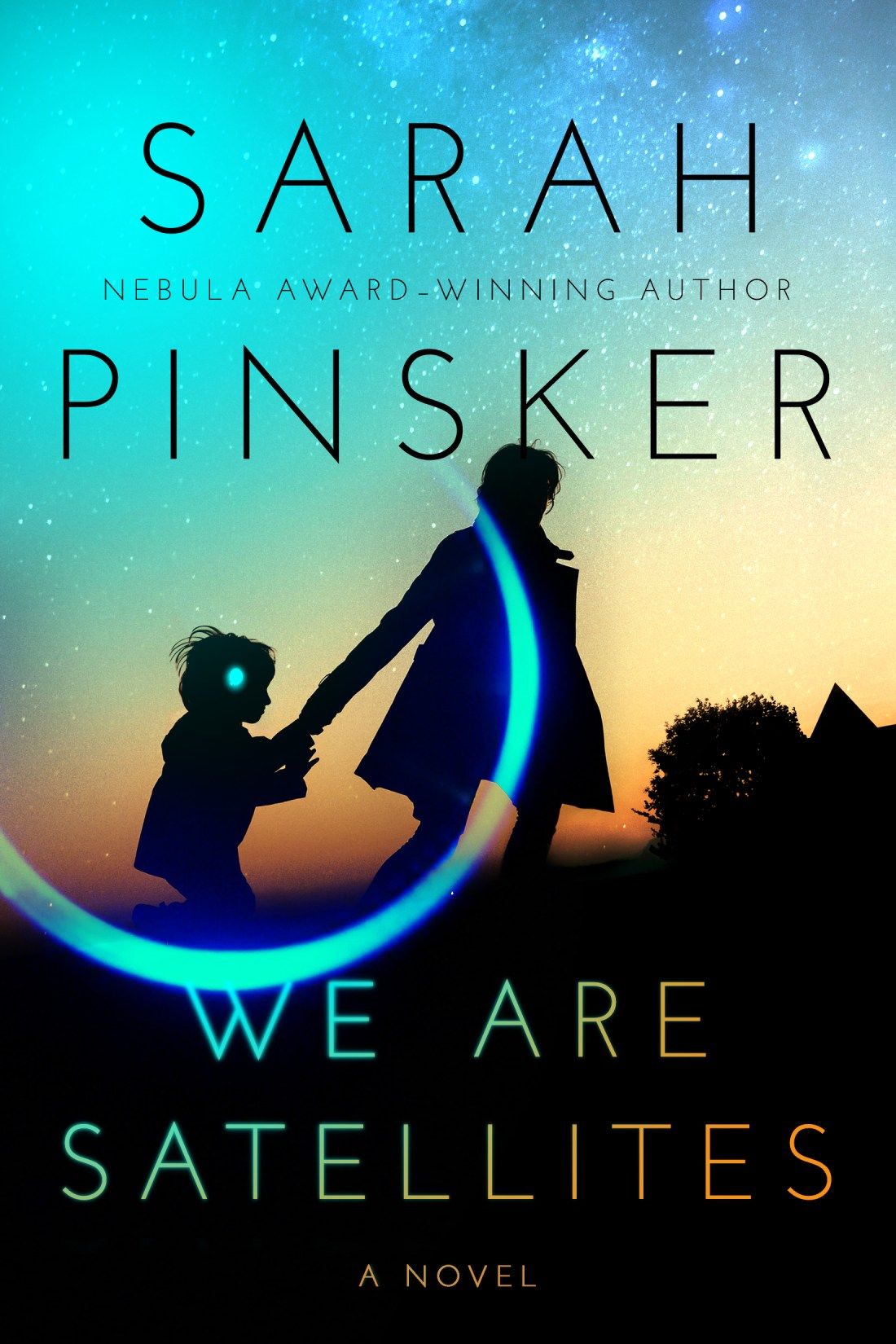 We are Satellites by Sarah Pinsker