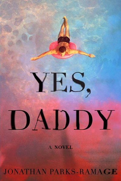 image de couverture de Yes, Daddy de Jonathan Parks-Ramage