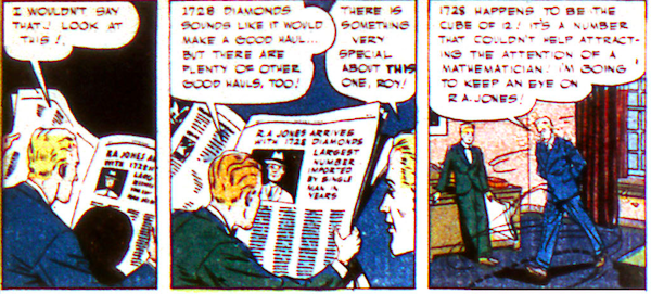 Roy reads the paper saying that 1728 diamonds have been imported. Olli says, "There's something special about this one, Roy! 1728 happens to the cube of 12! It's a number that couldn't help attracting the attention of a mathematician! I'm going to keep an eye on R.A. Jones!"