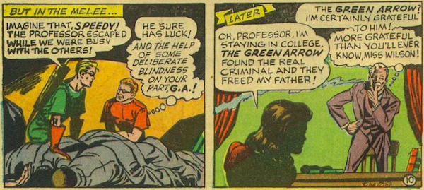 Two panels showing Green Arrow letting Professor Million escape--and Roy noting it--and Miss Wilson back in school.