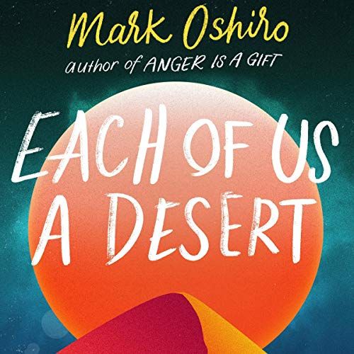 audiobook cover image of Each of Us a Desert by Mark Oshiro