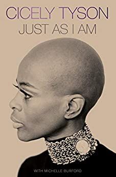cover of Just as I Am by Cicely Tyson; black and white photo of the author with a shaved neck and a high-necked dress with a decorative jeweled collar