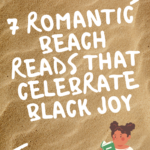 8 of the Best Romance Novels About Black Joy for Your Beach Reads - 17