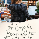 A Case for Being Kind to Tired Booksellers - 30