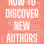 Discovering New Authors  A Guide for Getting out of Your Comfort Zone - 46