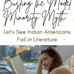 How Showing Indian Americans Failing Can Bust the Model Minority Myth - 24