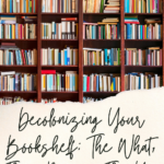 Decolonizing Your Bookshelf  The What  The Why  and The How - 35