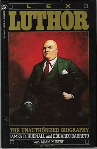 cover image of Lex Luthor: The Unauthorized Biography by James Hudnall and Eduardo Barreto