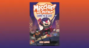Mischief and Mayhem feature